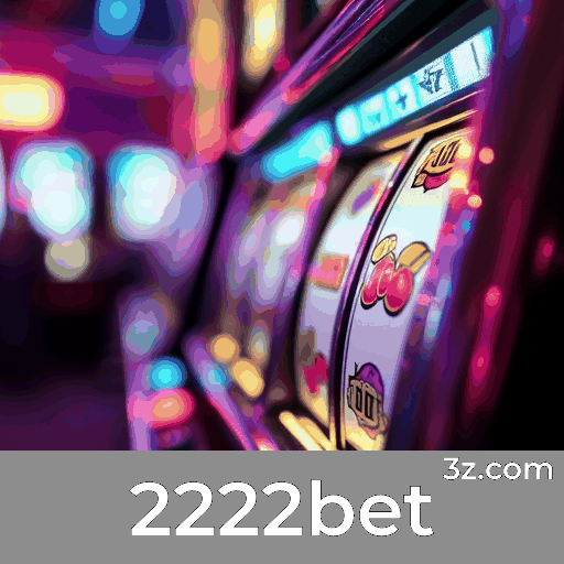 2222bet: Bônus e Ofertas Únicas para Você